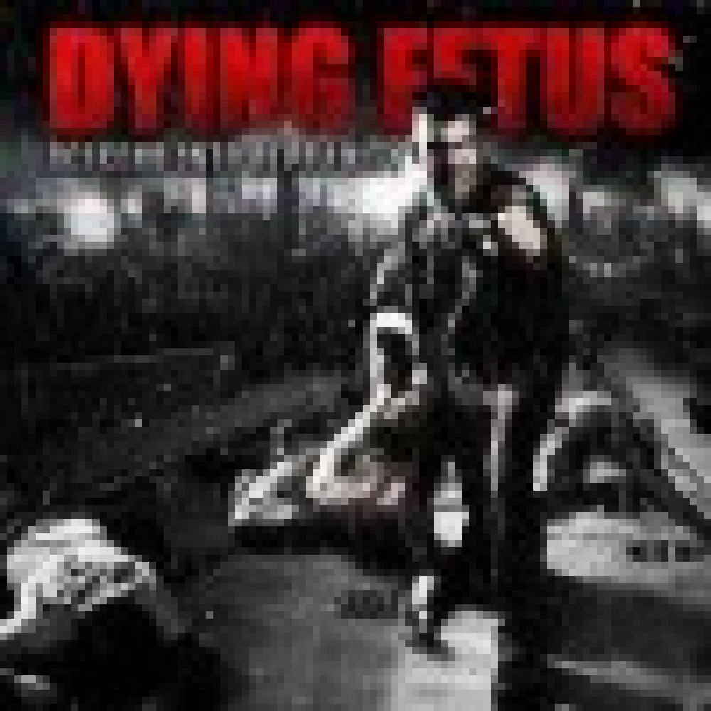 Dying Fetus - Descend Into Depravity Dying Fetus - Descend Into Depravity