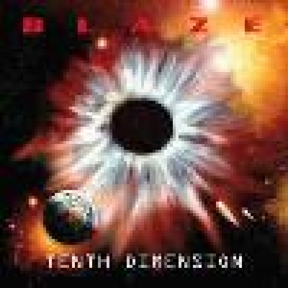 Blaze - Tenth Dimension Blaze - Tenth Dimension