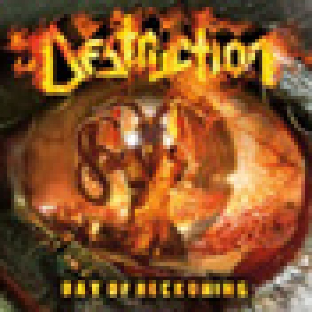 Destruction - Day Of Reckoning Destruction - Day Of Reckoning