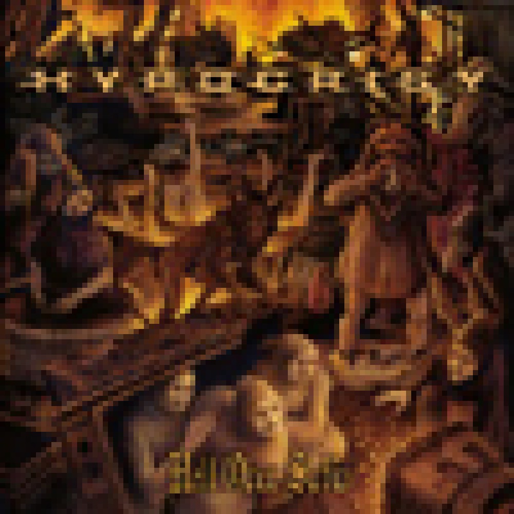 Hypocrisy - Hell Over Sophia - 20 Years Of Chaos And Confusion Hypocrisy - Hell Over Sophia - 20 Years Of Chaos And Confusion