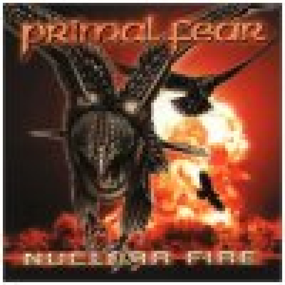 Primal Fear - Nuclear Fire