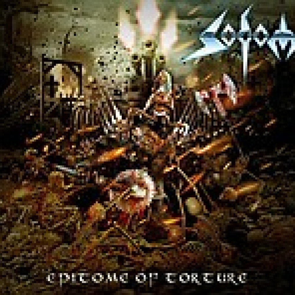 Sodom - Epitome Of Torture