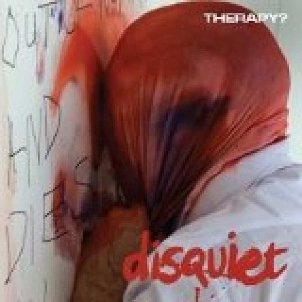 Therapy? - Disquiet 