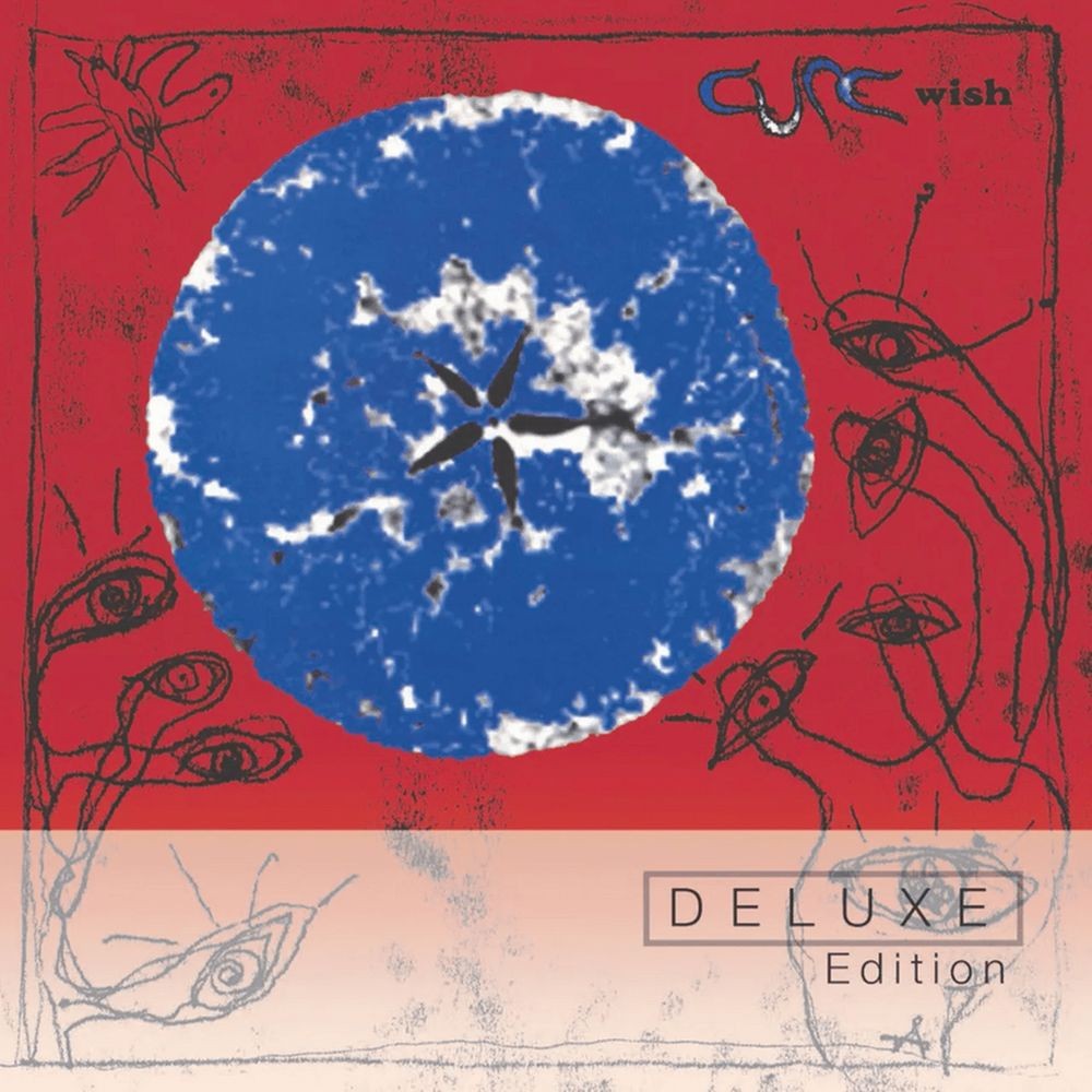 The Cure - Wish (30th Anniversary Edition)